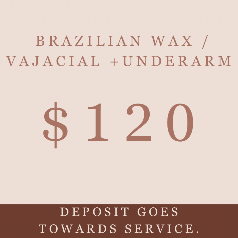 Brazilian wax/Vajacial + Underarm (scroll for more times available)