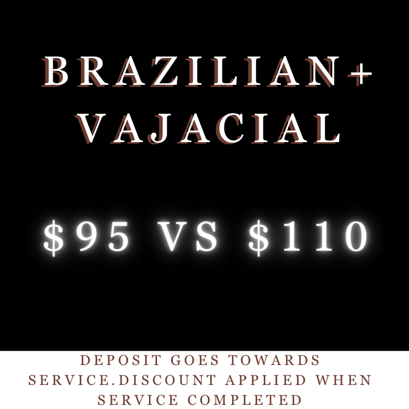 Content Participation- Brazilian / Vajacial (15% Off)