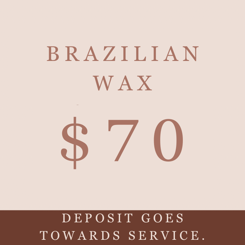Brazilian wax (scroll for more times available)