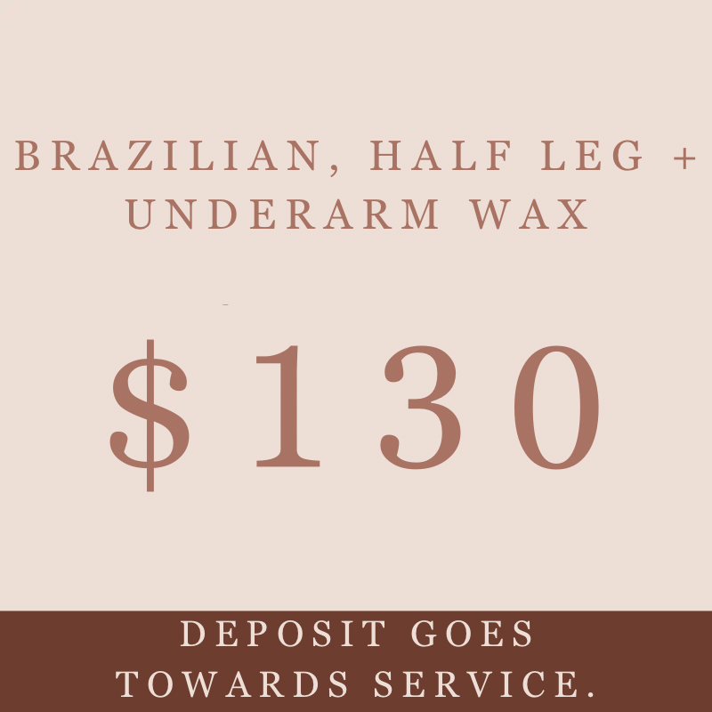 Brazilian wax, Half leg + Underarm wax (scroll for more times available)