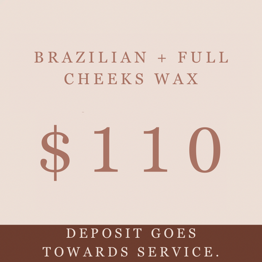 Brazilian wax + Full Cheeks wax (scroll for more times available)