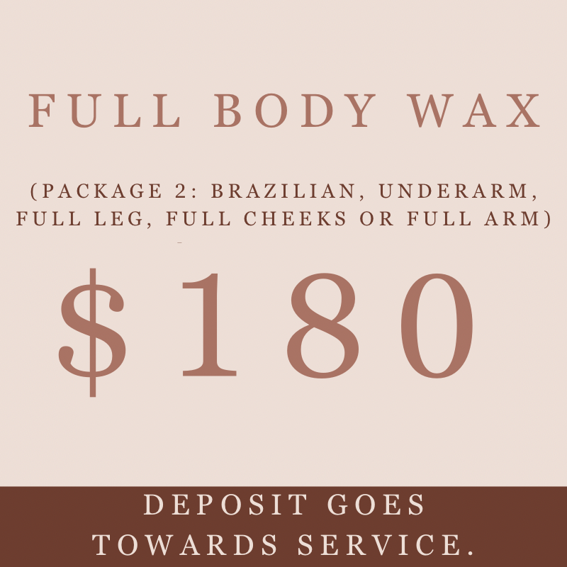 *PACKAGE 2of3* Full body wax (scroll for more times available)