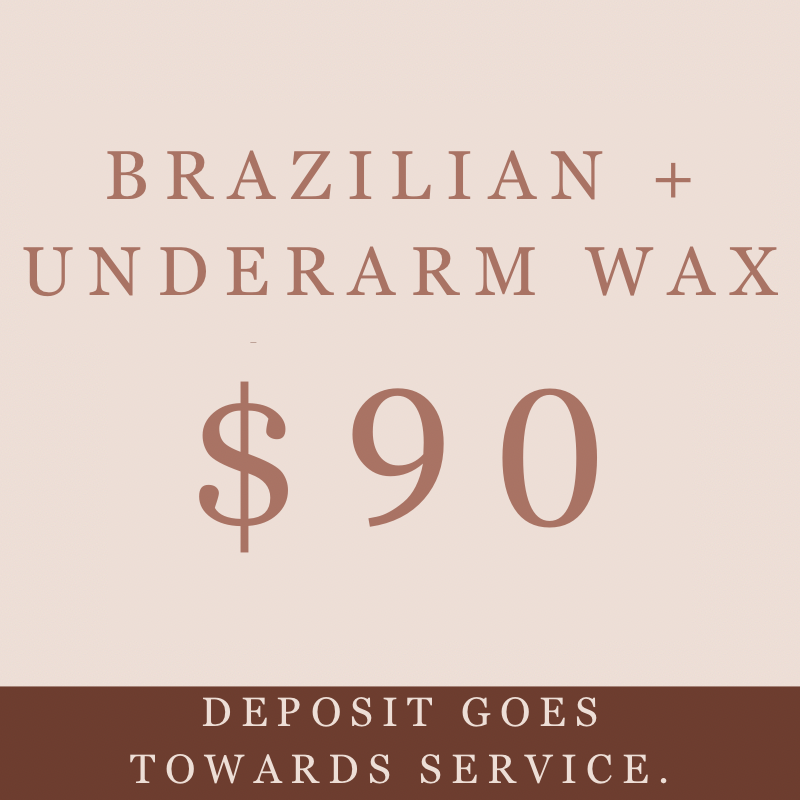 Brazilian + Underarm (scroll for more times available)