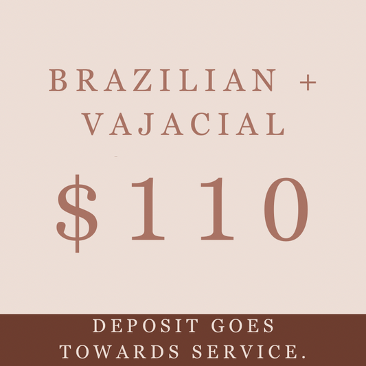 Brazilian + Vajacial (scroll for more times available)