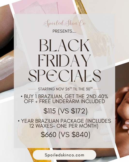 Black Friday Specials - Brazilian wax ($3 Sales/Website Fee Included)